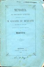 Memoria sui documenti autentici dall'anno 1304 al 1332 risguardanti il vescovo B. Giacomo dè Benfatti dell'Ordine dei Predicatori cittadino e vescovo di Mantova esistenti nell'Archivio Vescovile di Mantova
