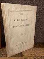 Amori di Carlo Gonzaga e di Francesco De Medici manuscritti anonimi ed inediti publicati per cura di B. Biondelli. Con una tavola