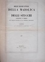 Delle manifatture della maiolica e degli stucchi istituite in Torino da Orazio Fontana e da Federico Brandani Cenni
