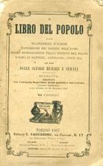 Il Libro del Popolo ossia trattatello d'igiene, esposizione dei doveri dell'uomo, breve dichiarazione dello Statuto del Regno, esempi di lettere, suppliche, conti, ecc. ad uso delle scuole rurali e serali