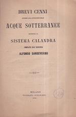 Brevi cenni intorno alla estrazione delle acque sotterranee secondo il sistema Calandra