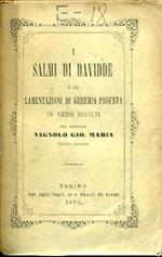 I Salmi di Davidde e le Lamentazioni di Geremia Profeta in versi sciolti