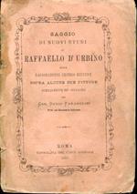 Saggio di nuovi studi su Raffaello d'Urbino ossia ragionamenti critico estetici sopra alcune sue pitture specialmente più giovanili