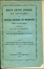 Brevi cenni storici sul Santuario di Nostra Signora di Belmonte nel Canavese compilati da un sacerdote della Regolare Osservanza di S. Francesco