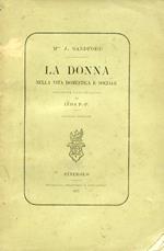 La donna nella vita domestica e sociale. Versione dall'inglese di Luisa P. P. Seconda edizione