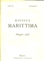 Rivista Marittima. Anno XI. Fascicolo V. Maggio 1878