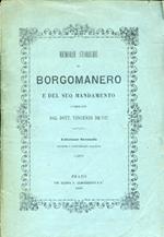 Memorie storiche di Borgomanero e del suo mandamento. Edizione seconda riveduta e notabilmente ampliata