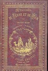 Aventures de terre et de mer. Les jeunes esclaves, Traduction de E. Allouard. Dessins par Riou. Gravures d'Hildibrand