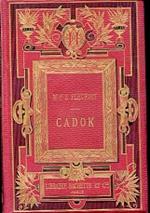Cadok. Ouvrage illustré de 24 Gravures dessinées sur bois par Gilbert. Seconde édition