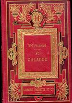 Au Galadoc. Ouvrage illustré de 66 grvures d'aprés Édouard Zier