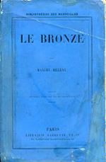 Le bronze