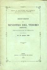 Discorso del Ministro del Tesoro (Giolitti) pronunziato in Senato nella tornata del 28 giugno 1890