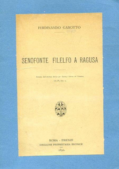 Senofonte Filelfo a Ragusa - Ferdinando Gabotto - copertina