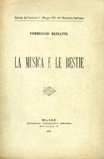 La musica e le bestie. Estratto dal Fascicolo 5° (Maggio 1891) del Pensiero Italiano