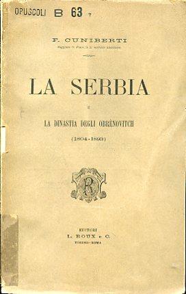 La Serbia e la dinastia degli Obrénovitch (1804 1893)