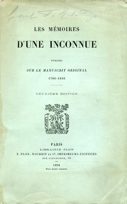 Les Mémoires d'une inconnue publiés sur le manuscrit original. 1780. 1816. Deuxiéme édition - Marie Julie Olivier de Corancez Cavaignac - copertina