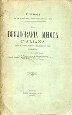 Bibliografia Medica Italiana dei lavori usciti nell'anno 1893 pubblicata colla collaborazione dei signori Dott. S. Belfanti, G. Bordoni Uffreduzzi, T. Cabrone, M. Carrara, L. Roncoroni, L. Scofone, M. Soave, G. Sprerino