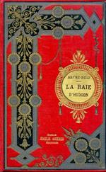 La Baie d'Hudson. Traduction nouvelle