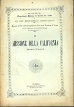 Missione della California. Esposizione Italiana di Torino nel 1898. Arte sacra Missioni cattoliche Centenari religiosi. Missioni dei PP. della Compagnia di Gesù della Provincia di Torino