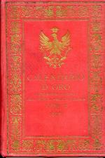 Calendario d'Oro. Pubblicazione dell'Istituto Araldico Italiano. Annuario Nobiliare - Diplomatico - Araldico. Anno X - 1898