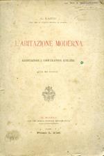 L' abitazione moderna. Associazioni e cooperative edilizie
