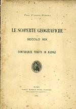 Le scoperte geografiche del secolo XIX. Conferenze tenute in Napoli