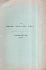 La pressione sanguigna negli epilettici. Comunicazione preliminare