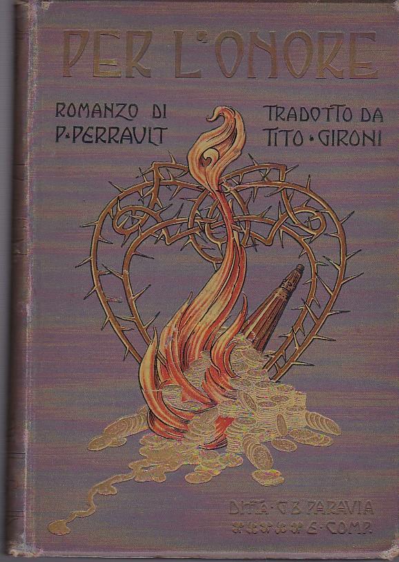 Per l'Onore. Romanzo educativo per la Gioventù tradotto da Tito Gironi illustrato da 18 incisioni