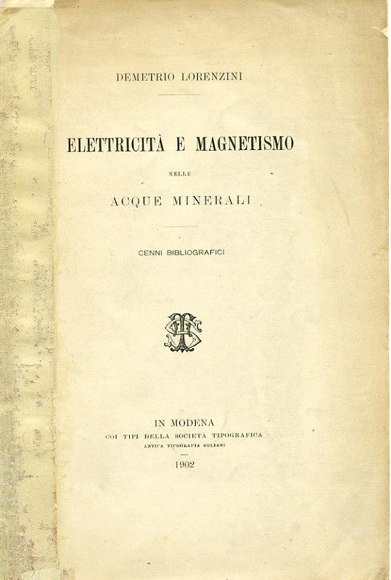 Elettricità e magnetismo nelle acque minerali. Cenni bibliografici