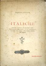 Italiche. All'Italia L'atteso per Giuseppe Verdi Intermezzo primaverile a una principessa in morte d'un poeta per Galileo Ferraris Alla fortuna