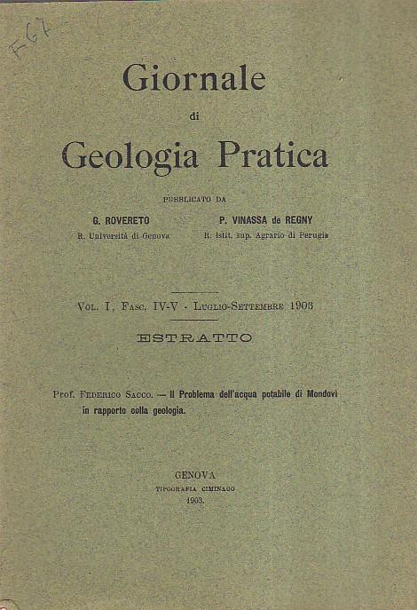 Il Problema dell'acqua potabile di Mondovì in rapporto colla geologia. Giornale di Geologia Pratica pubblicato da G. Rovereto e P. Vinassa de Regny. Vol. I, Fasc. IV - V - Luglio - Settembre 1903