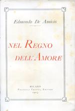 Nel Regno dell'Amore. Illustrato da G. Amato R. Salvadori e R. Pellegrini