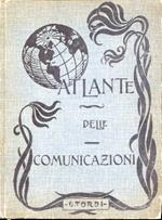 Atlante delle Comunicazioni in relazione alla Geografia delle comunicazioni dello stesso autore