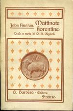 Mattinate fiorentine. Con spigolature da 