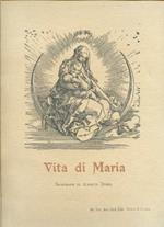Vita di Maria. Xilografie di Alberto Dürer