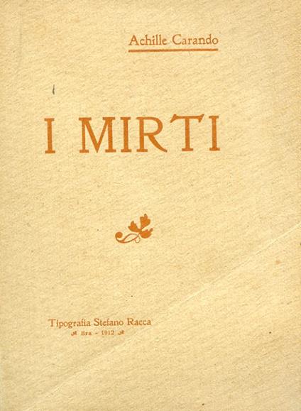 I Mirti (1896. 1900) - Achille Carando - copertina