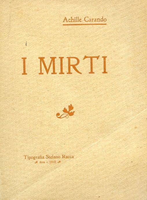 I Mirti (1896. 1900) - Achille Carando - copertina