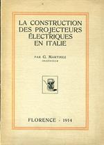 La construction des projecteurs électriques en Italie