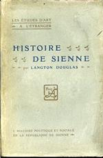 Histoire de Sienne. Histoire politique et sociale de la République de Sienne. Traduit de l'anglais par Georges Feuilloy