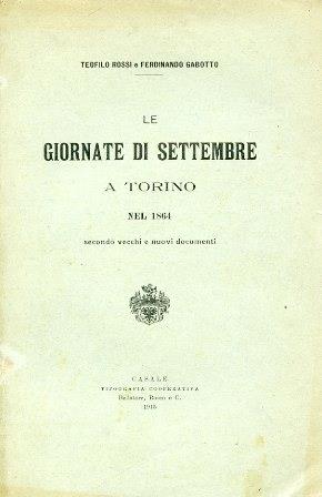 Le giornate di Settembre a Torino nel 1864 secondo vecchi e nuovi documenti