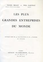 Les plus grandes entreprises du monde. Ouvrage orné de 450 illustrations et de 13 planches en couleurs
