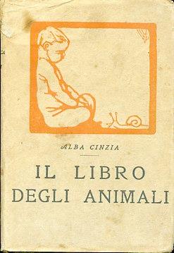 Il libro degli animali. Fregi di Duilio Cambellotti - Alba Cinzia - copertina