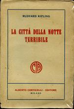 La città della notte terribile. Prima traduzione dall'inglese di T. Diambra