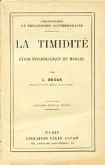 La timidité. Étude psychologique et morale. Septiéme édition, revue