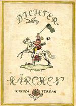 Dichtermärchen. Dehmel / Isemann / Strindberg / Wilde / Tolstoi. Illustriert von Erwin Tintner