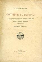 Contributi leopardiani. G. Leopardi il segretariato dell'Accademia di Belle Arti di Bologna e il retroscena pontificio Un importante gruppo di autografi leopardiani. con prefazione di Giuseppe Piergili
