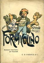 Strepitose avventure di Formicolino attraverso l'Affrica. Romanzo illustrato da Attilio Mussino