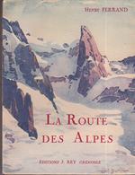 La Route des Alpes Françaises. Couverture di W. F. Burger