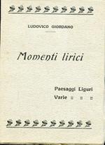 Momenti lirici. Paesaggi Liguri. Varie