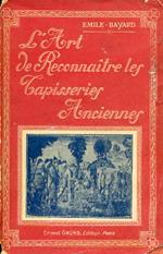 L' Art de Reconnaître les Tapisseries Anciennes